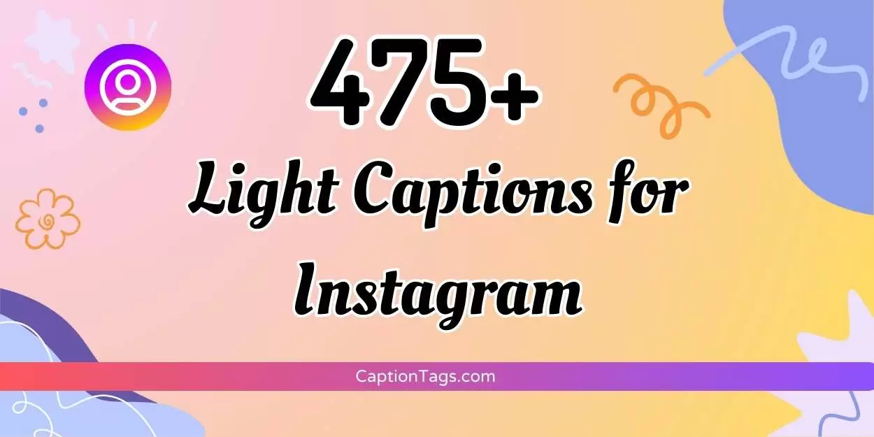 Light Captions for Instagram