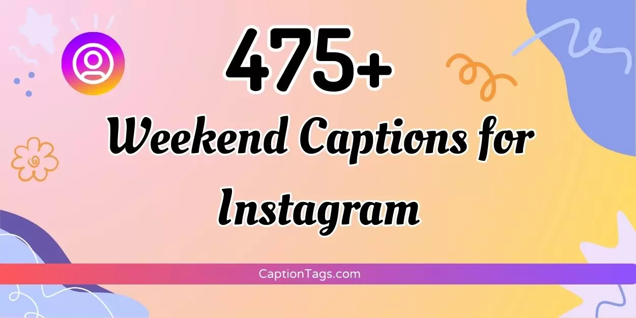 Weekend Captions for Instagram